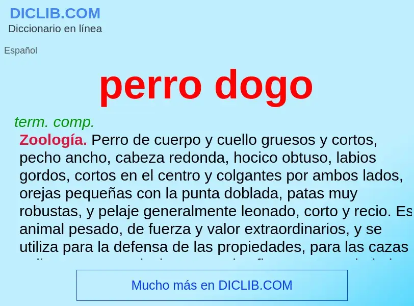 Was ist perro dogo - Definition