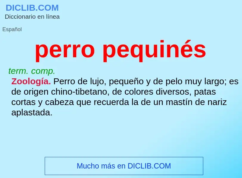 What is perro pequinés - meaning and definition