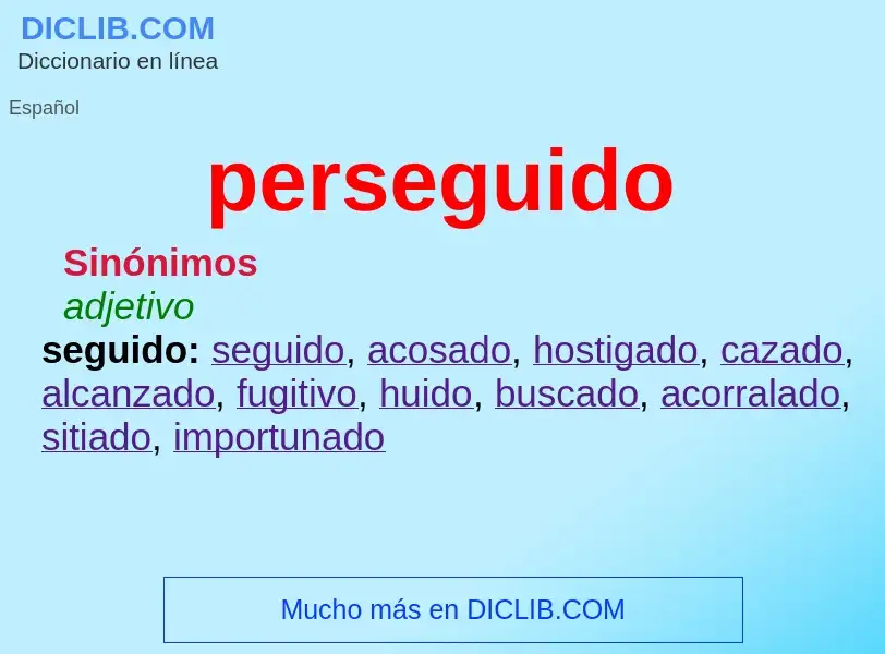 What is perseguido - meaning and definition