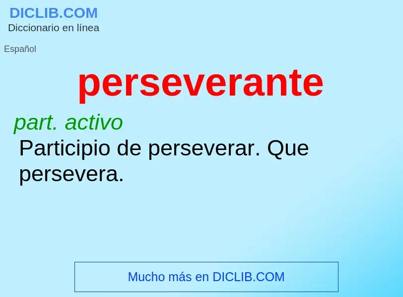 Was ist perseverante - Definition