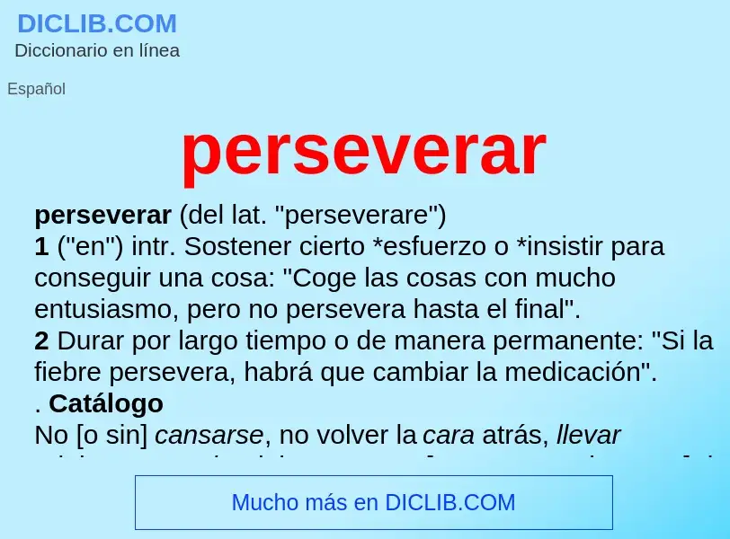 What is perseverar - meaning and definition