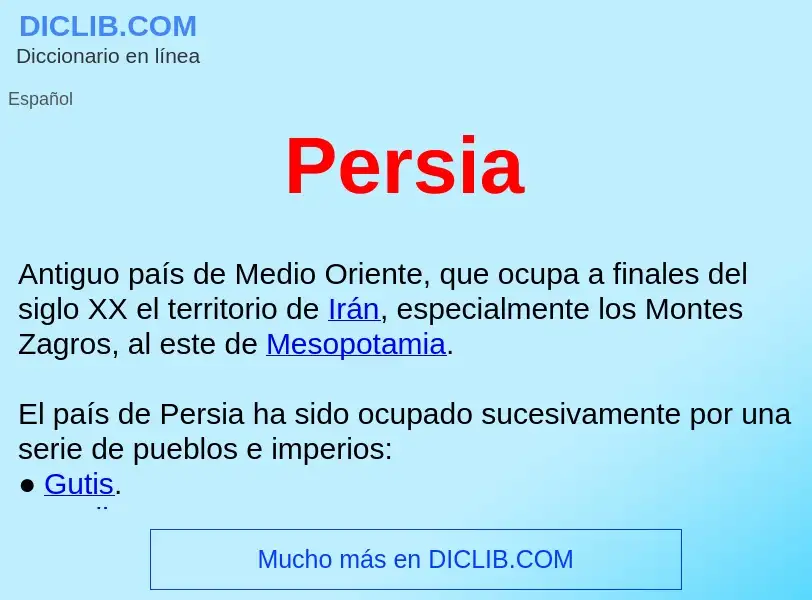 ¿Qué es Persia ? - significado y definición