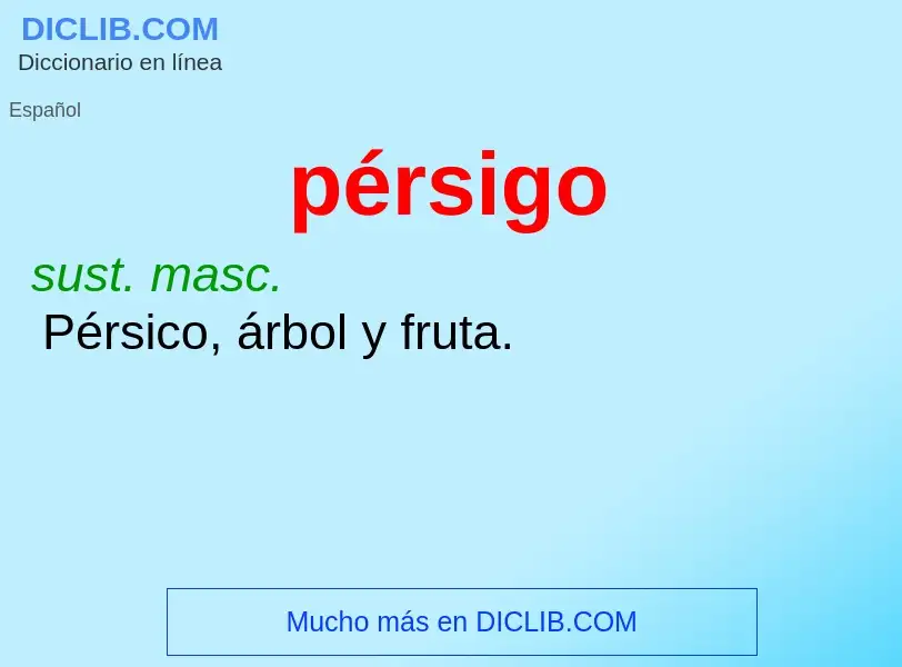 ¿Qué es pérsigo? - significado y definición