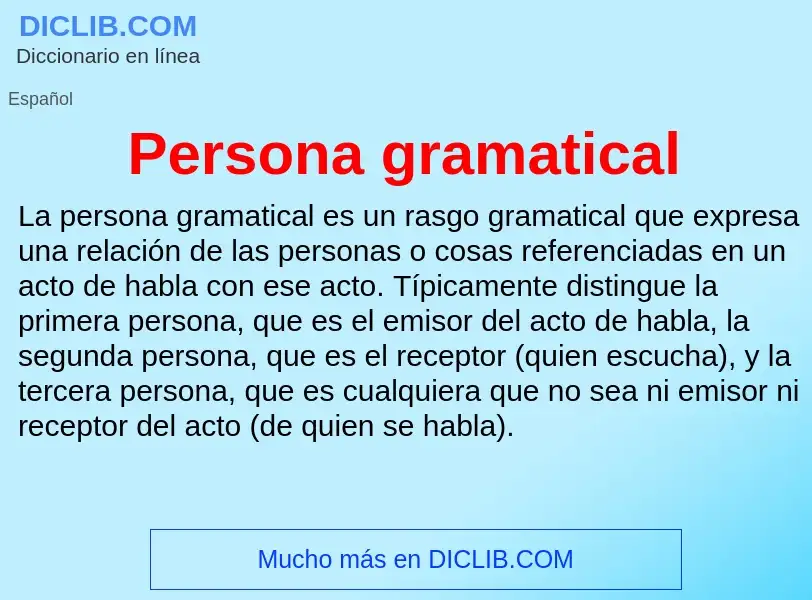 Che cos'è Persona gramatical - definizione