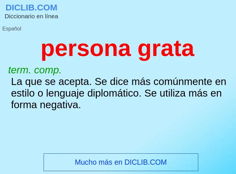 Che cos'è persona grata - definizione