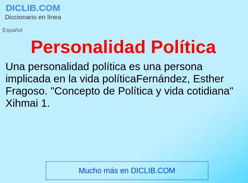 Wat is Personalidad Política - definition