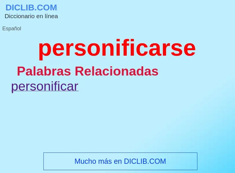 What is personificarse - definition