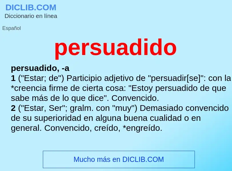 What is persuadido - meaning and definition