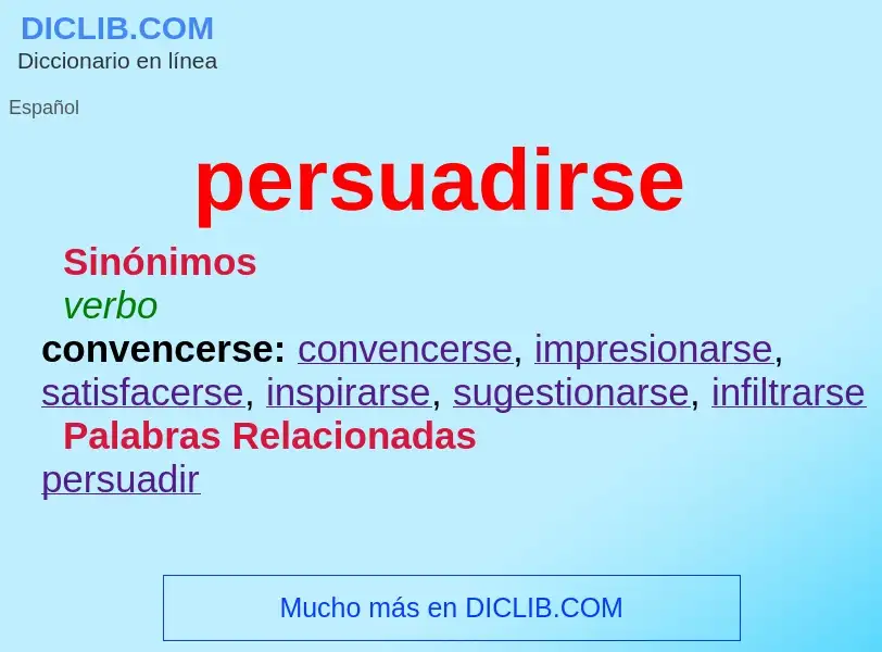 What is persuadirse - meaning and definition