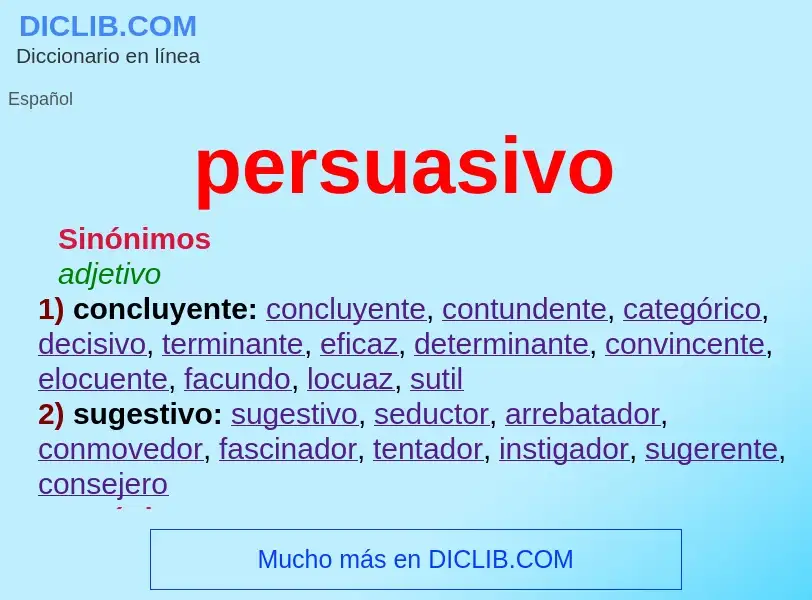 What is persuasivo - meaning and definition