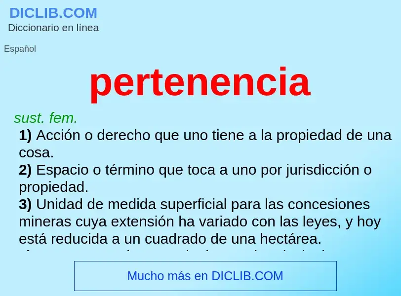 Was ist pertenencia - Definition