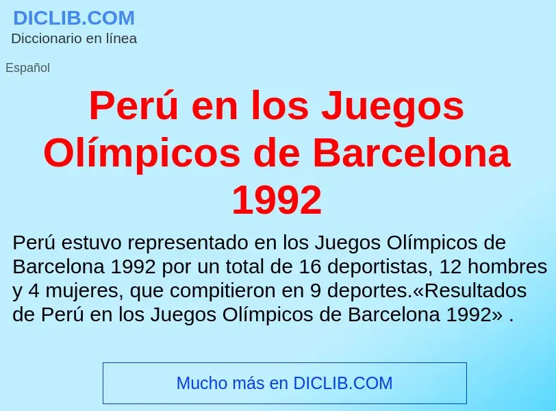 What is Perú en los Juegos Olímpicos de Barcelona 1992 - meaning and definition