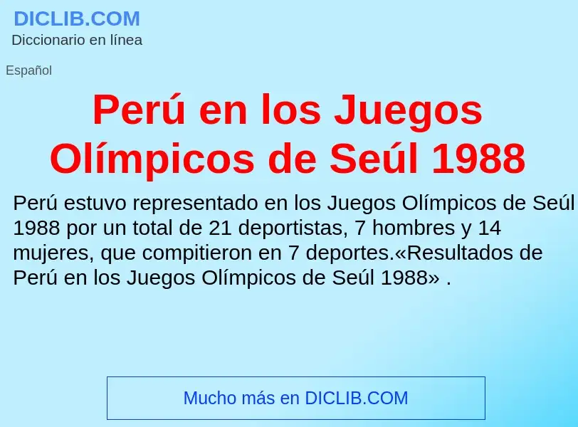 O que é Perú en los Juegos Olímpicos de Seúl 1988 - definição, significado, conceito