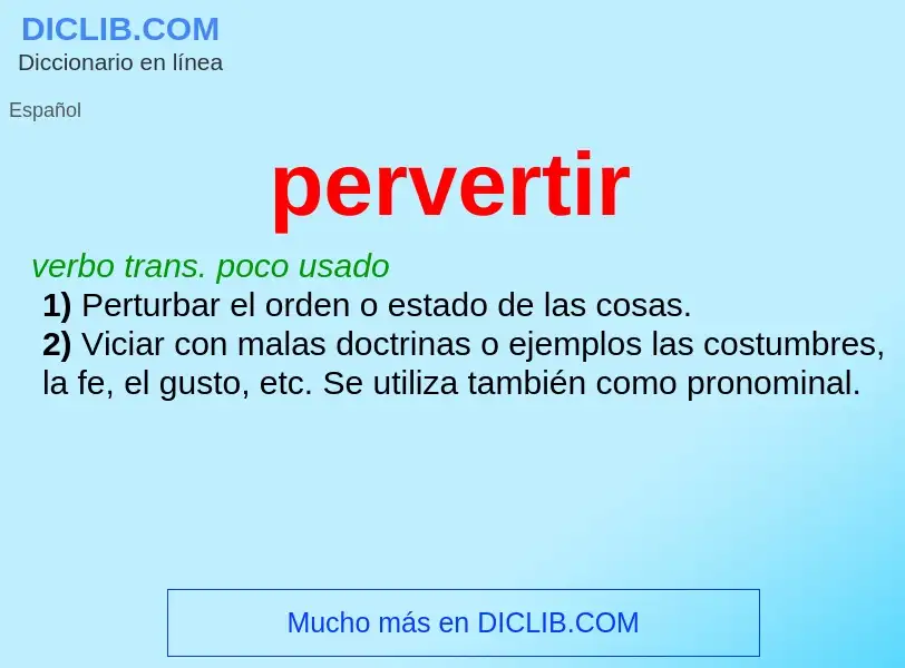 What is pervertir - definition