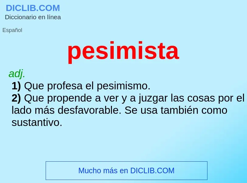 Wat is pesimista - definition