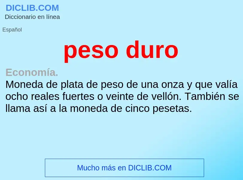 What is peso duro - meaning and definition