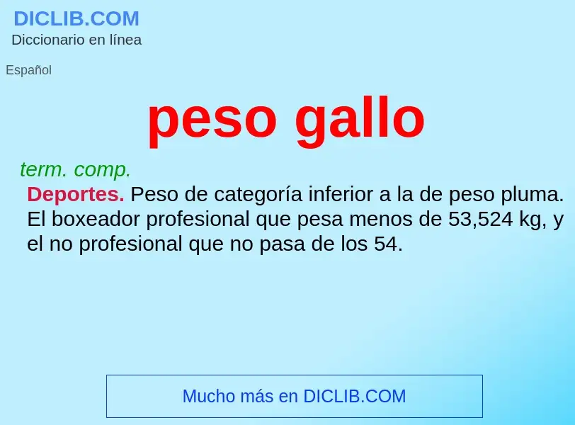 O que é peso gallo - definição, significado, conceito