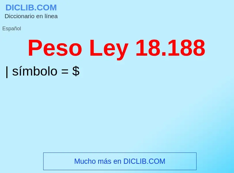 What is Peso Ley 18.188 - definition