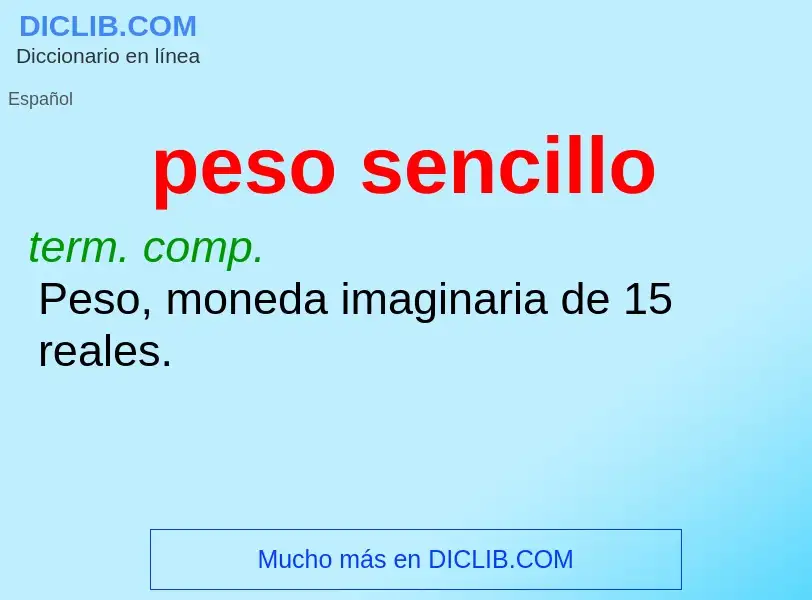 O que é peso sencillo - definição, significado, conceito