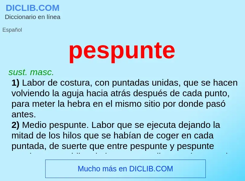 O que é pespunte - definição, significado, conceito