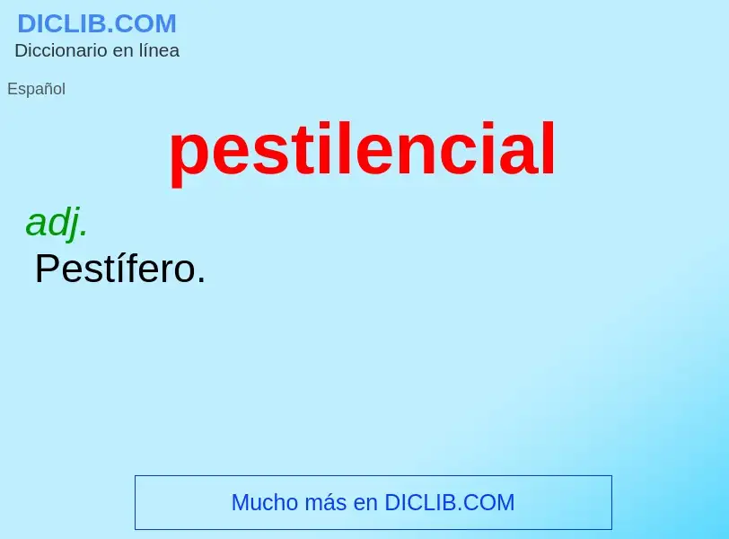 What is pestilencial - definition