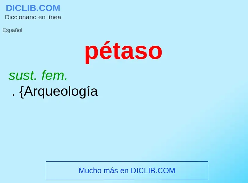 Wat is pétaso - definition