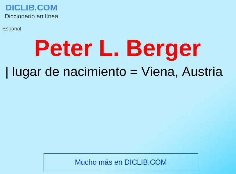 Qu'est-ce que Peter L. Berger - définition