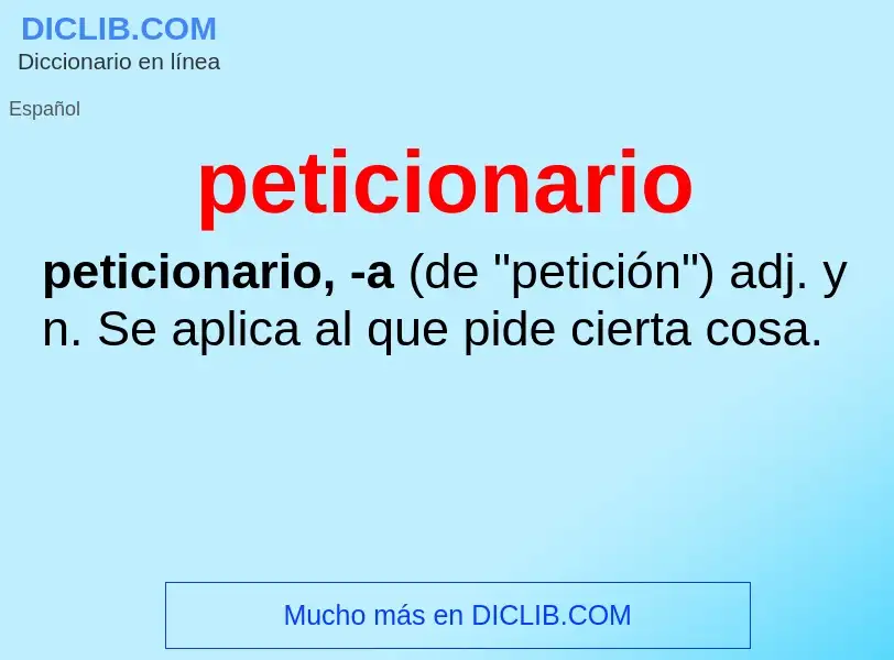 Wat is peticionario - definition