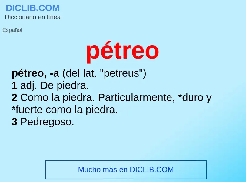 Wat is pétreo - definition