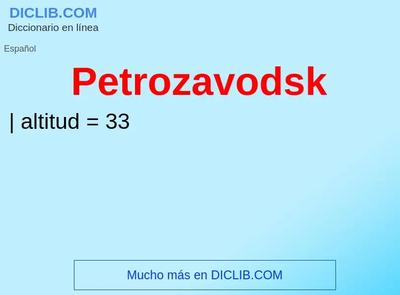 Что такое Petrozavodsk - определение