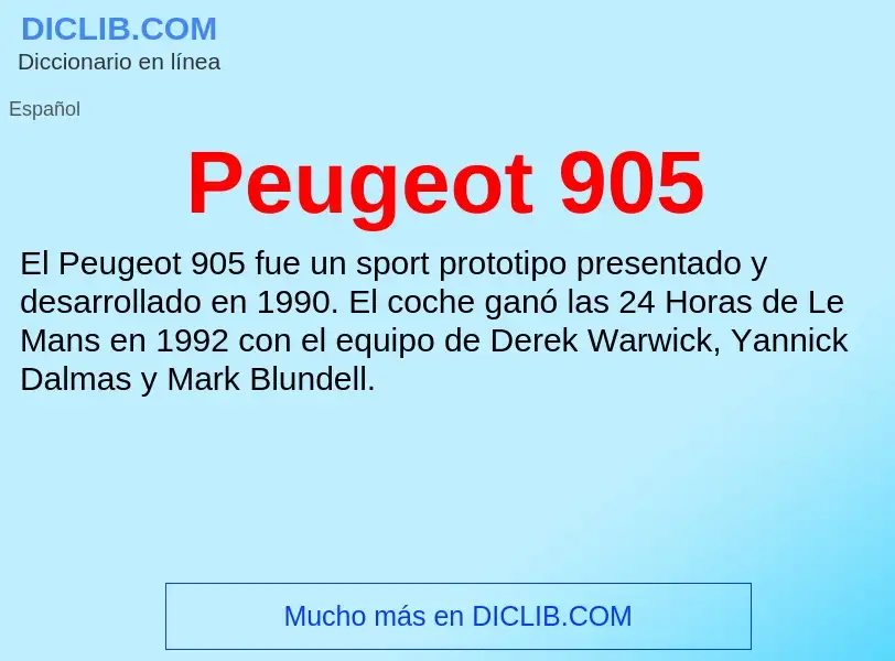 Wat is Peugeot 905 - definition