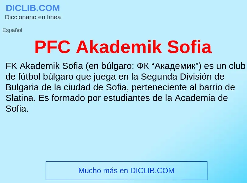 What is PFC Akademik Sofia - definition