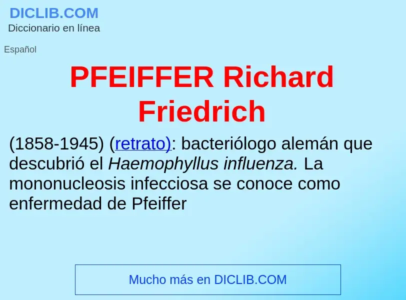 What is PFEIFFER Richard Friedrich - definition