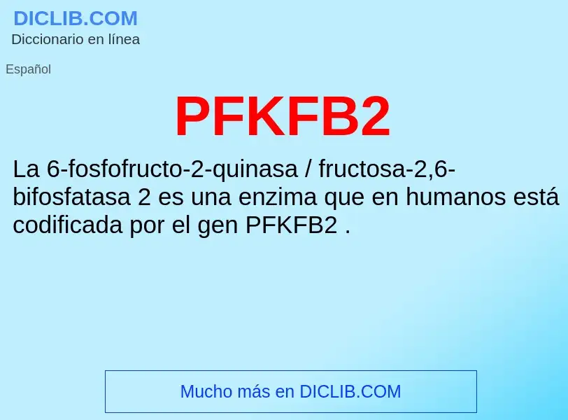 What is PFKFB2 - definition