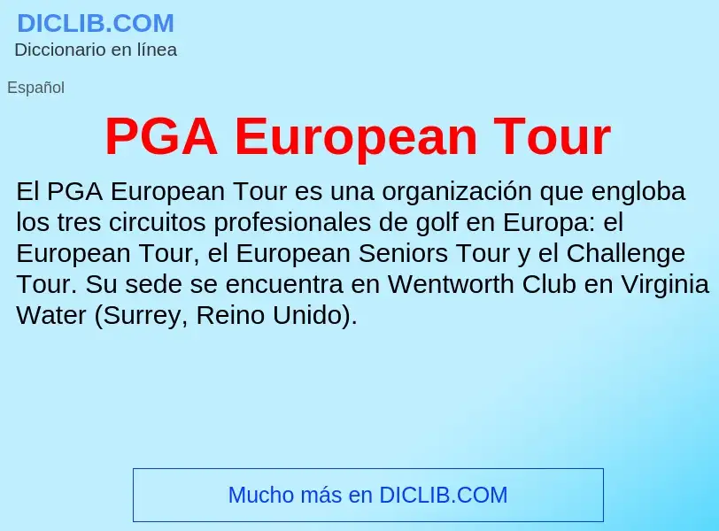 Τι είναι PGA European Tour - ορισμός