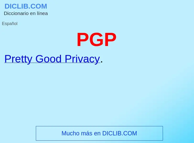 O que é PGP - definição, significado, conceito