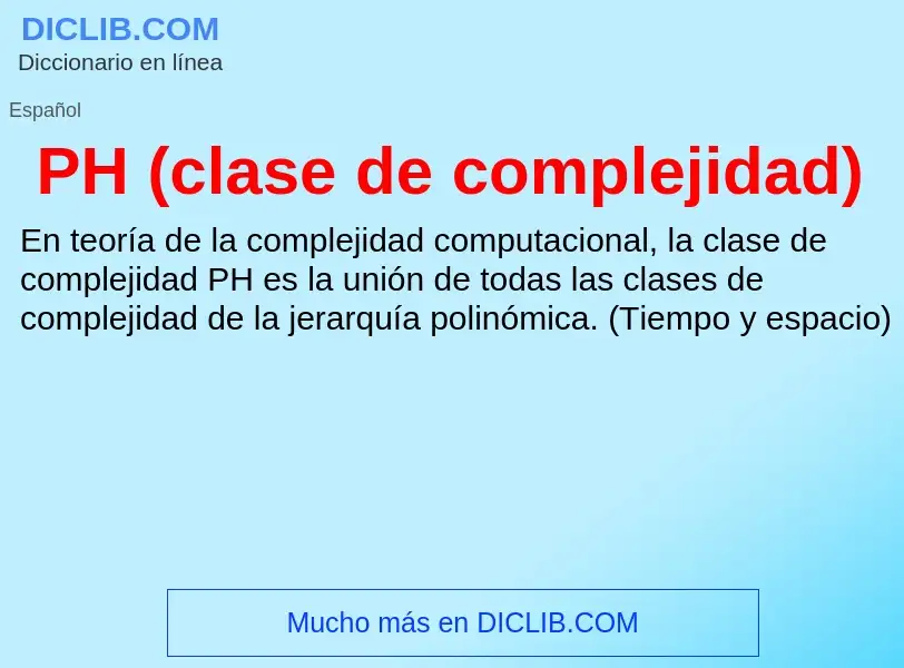 Was ist PH (clase de complejidad) - Definition