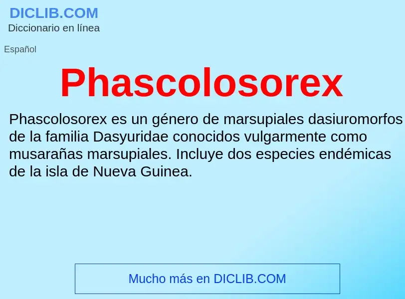 Wat is Phascolosorex - definition