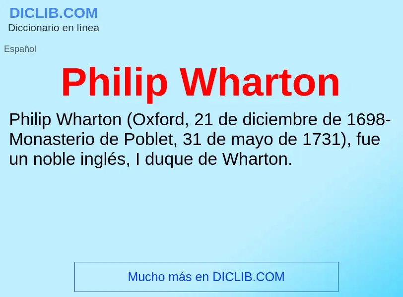 Что такое Philip Wharton - определение