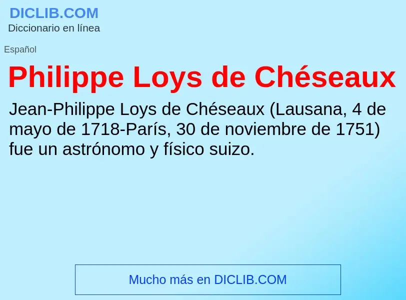 Was ist Philippe Loys de Chéseaux - Definition