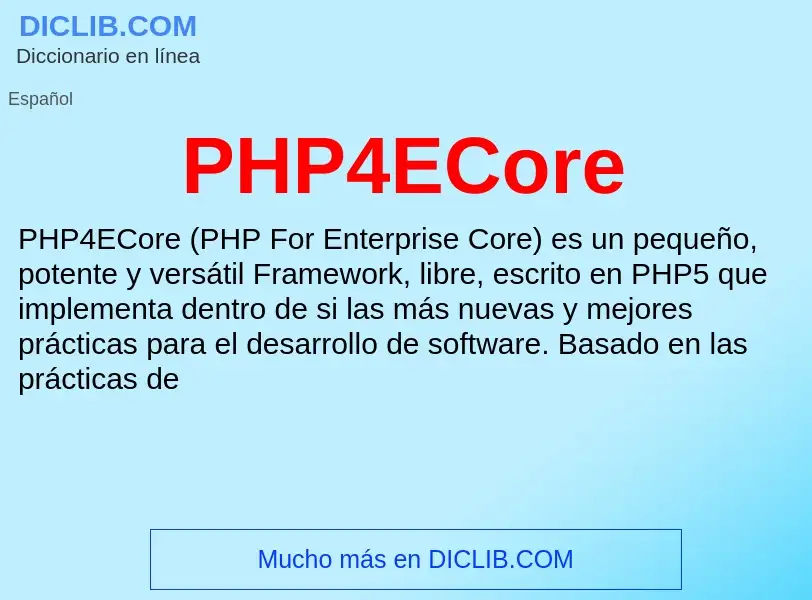 Что такое PHP4ECore - определение