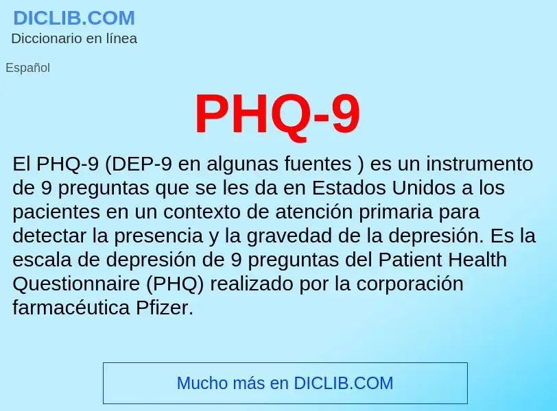 ¿Qué es PHQ-9? - significado y definición