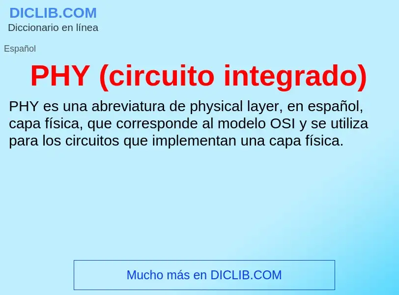 ¿Qué es PHY (circuito integrado)? - significado y definición