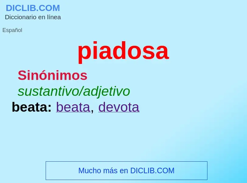 Was ist piadosa - Definition