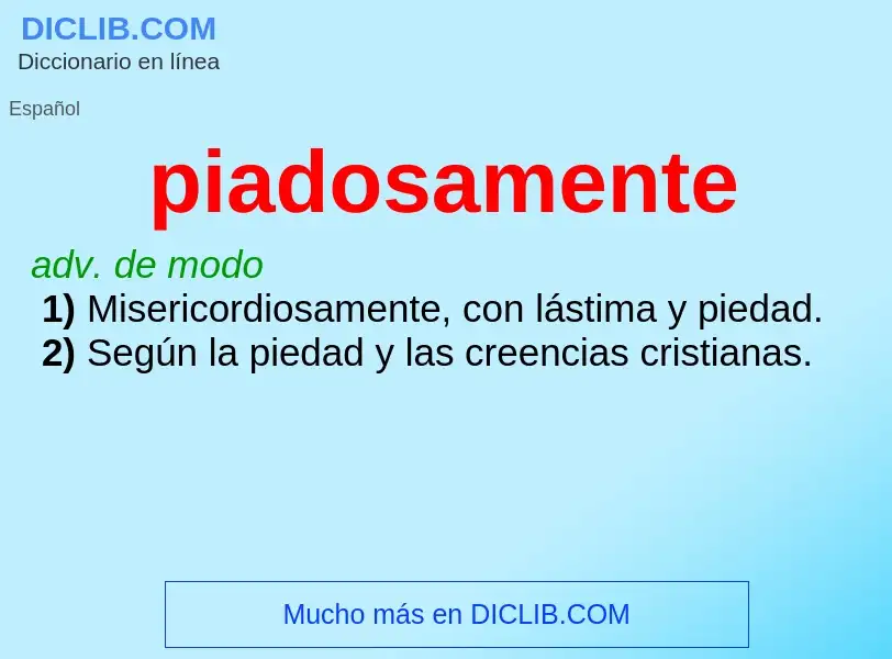 ¿Qué es piadosamente? - significado y definición