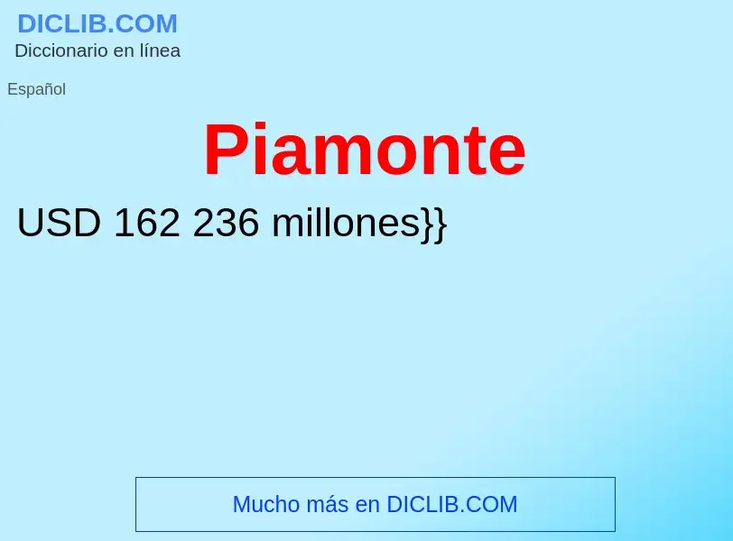 ¿Qué es Piamonte? - significado y definición