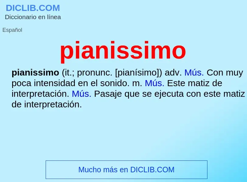 ¿Qué es pianissimo? - significado y definición