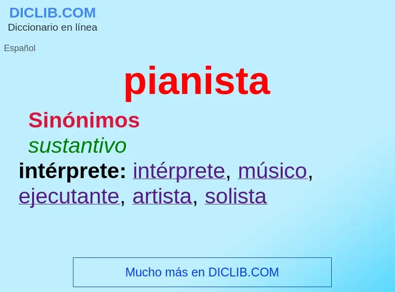 ¿Qué es pianista? - significado y definición