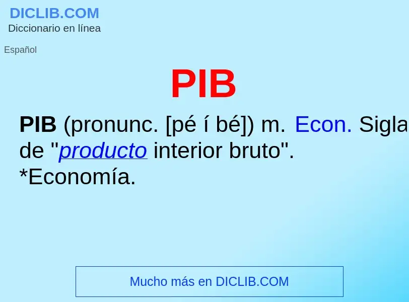 ¿Qué es PIB? - significado y definición