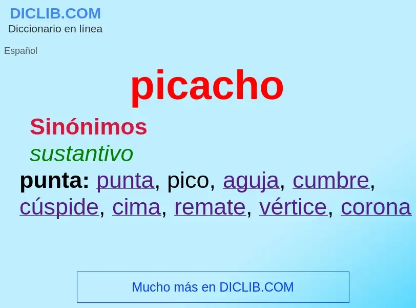 Was ist picacho - Definition